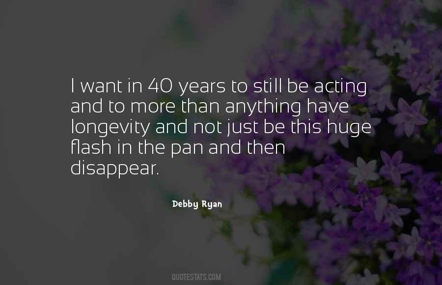 Quotes About Longevity #405168