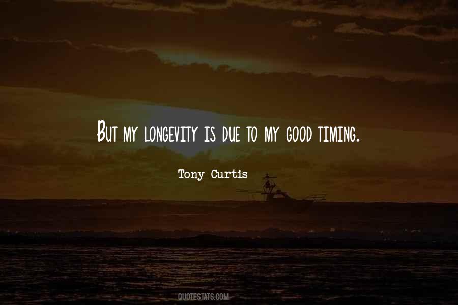 Quotes About Longevity #486586