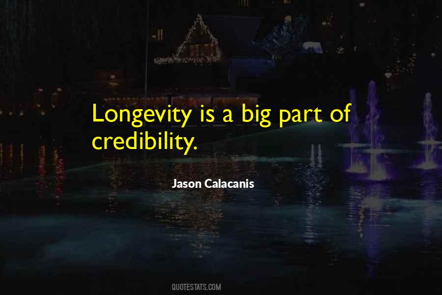 Quotes About Longevity #53897