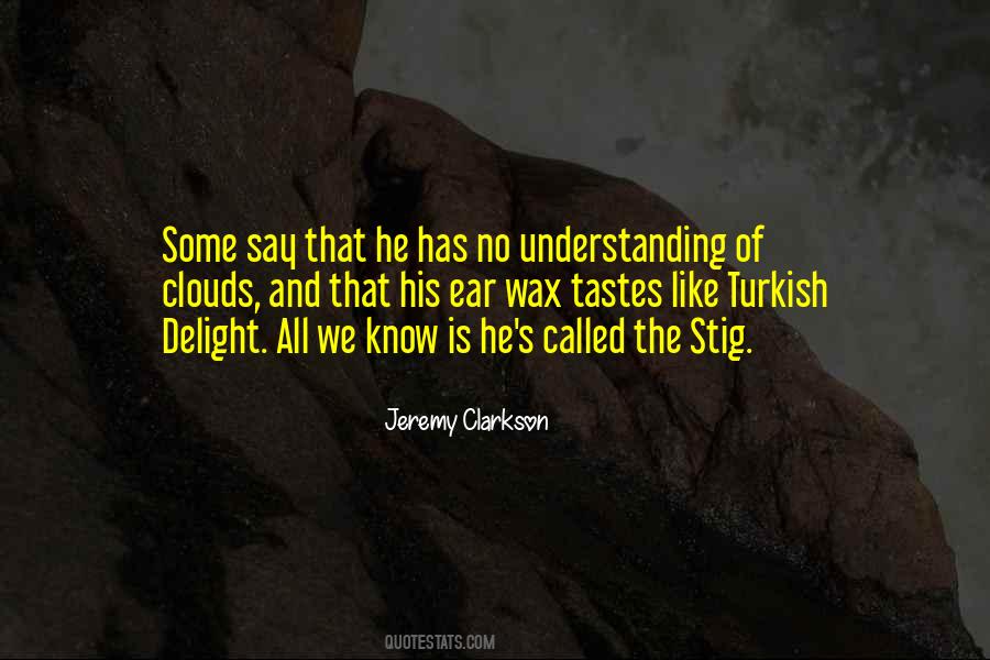 Quotes About Ear Wax #1852567