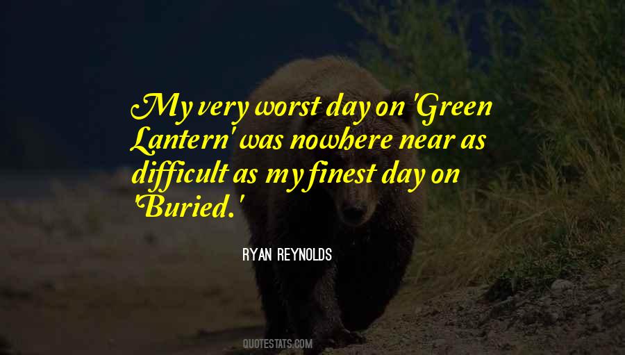 Quotes About Worst Day Ever #231660
