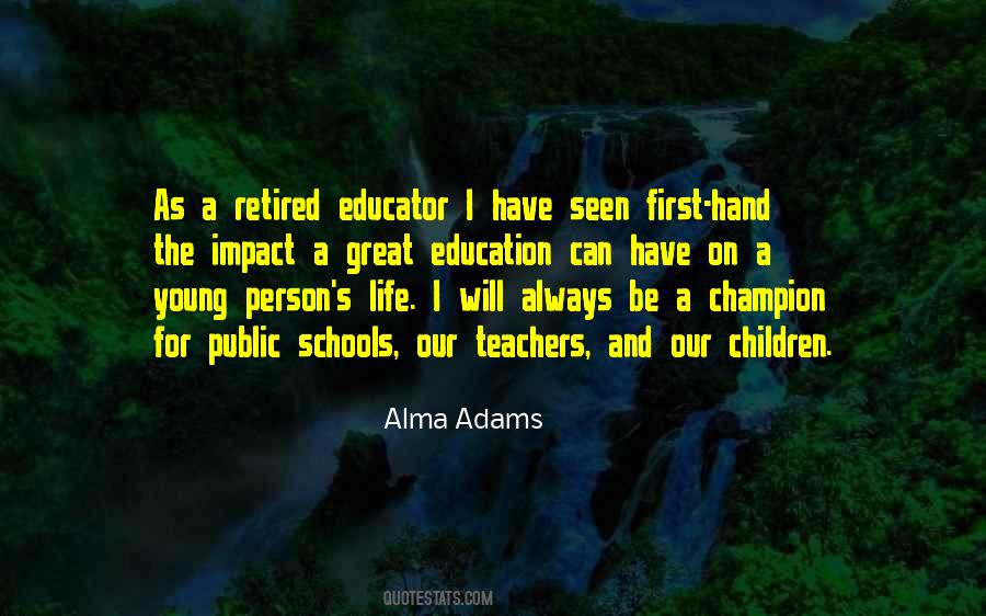 Quotes About Great Schools #521060