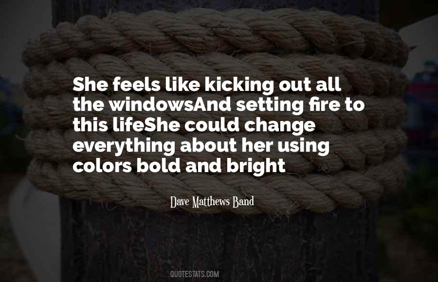 Quotes About Bright Colors #1350684
