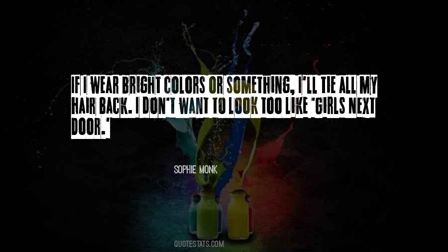 Quotes About Bright Colors #1858768