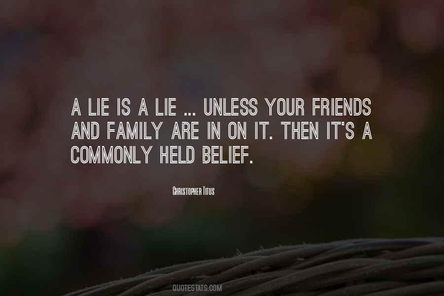 Quotes About Friends Lying To You #396671