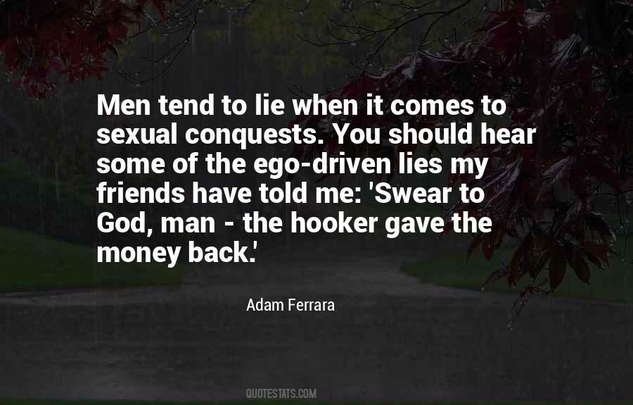Quotes About Friends Lying To You #924407