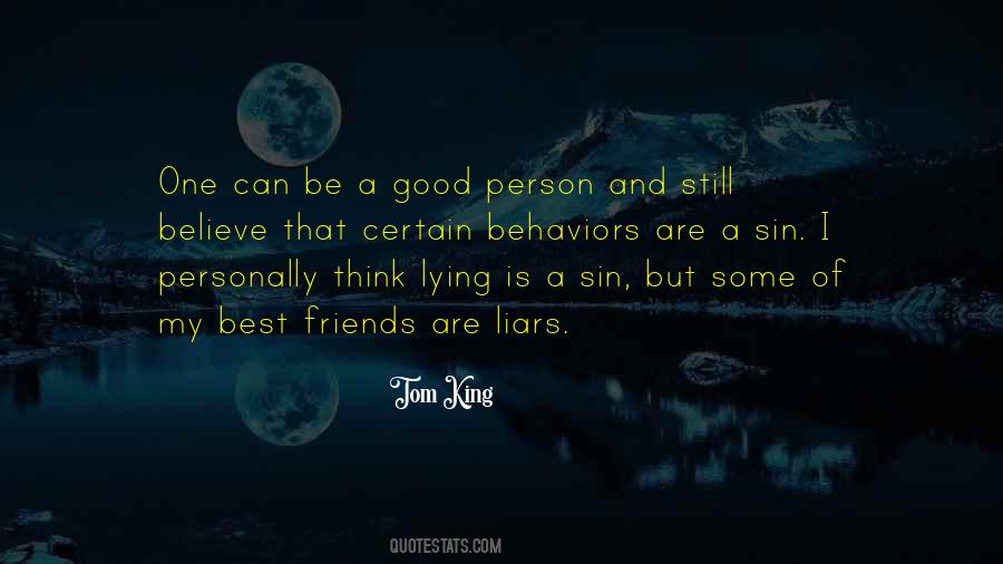 Quotes About Friends Lying To You #948576