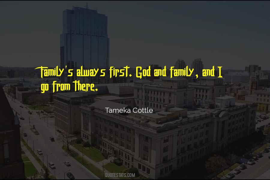 Quotes About God And Family First #808955