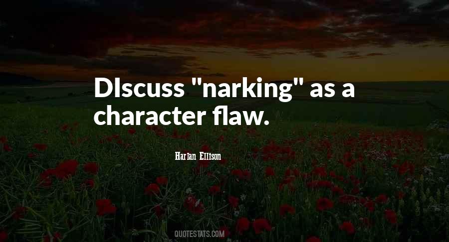 Character Flaw Quotes #205123