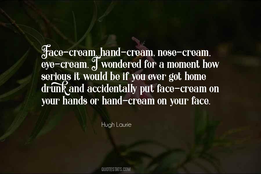 Eye Cream Quotes #1480902