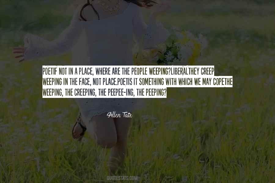 Peeping Out Quotes #422043