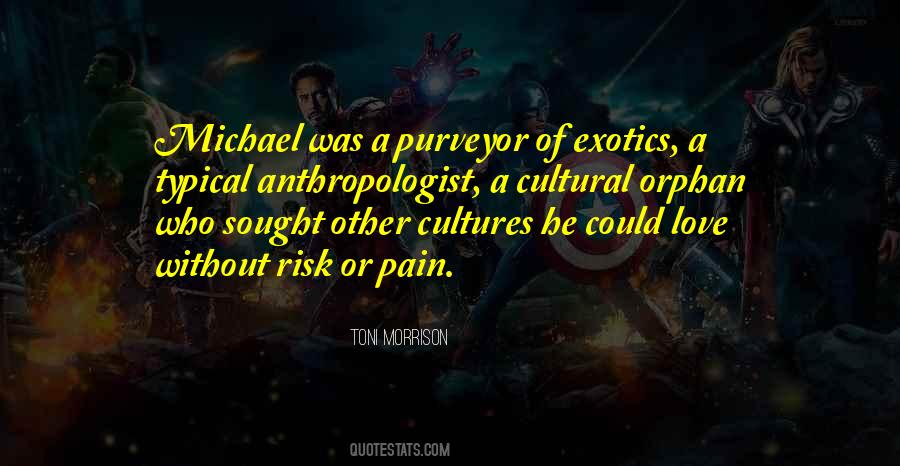 Quotes About Risk Of Love #483273