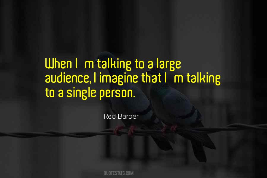 Quotes About Only Talking To One Person #225130