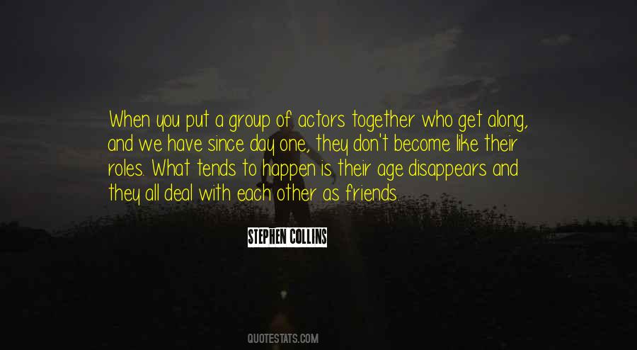 Quotes About Together With Friends #1315613