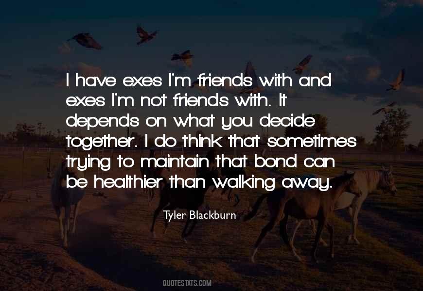 Quotes About Together With Friends #321068