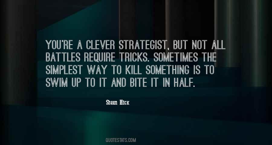 Quotes About Tactics And Strategy #916357