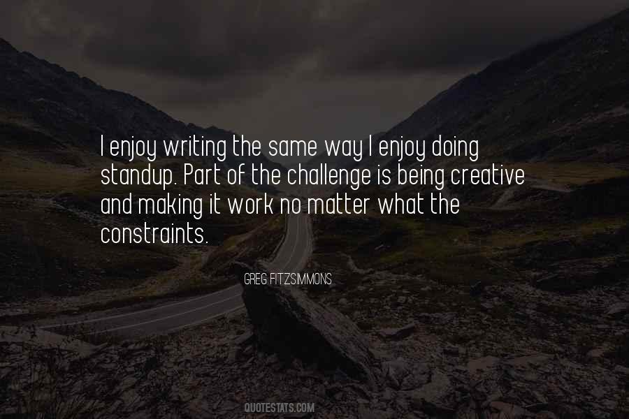 The Work Of Writing Quotes #147843
