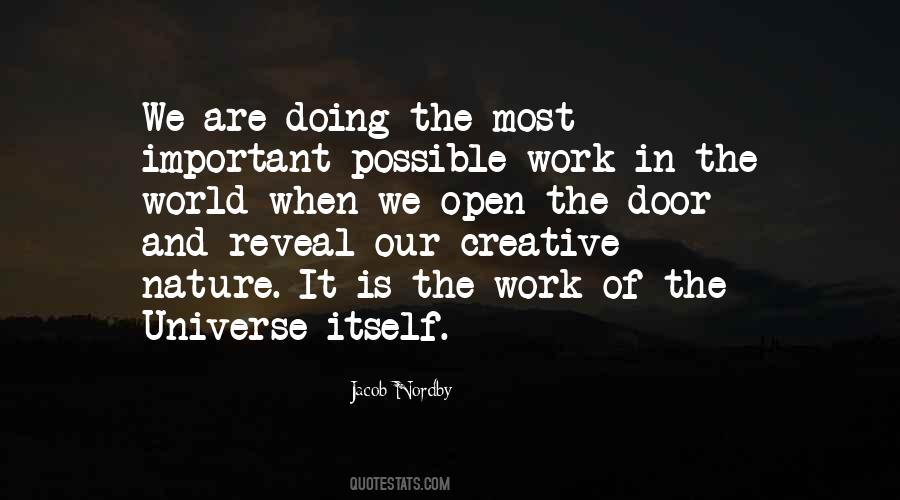 The Work Of Writing Quotes #207013