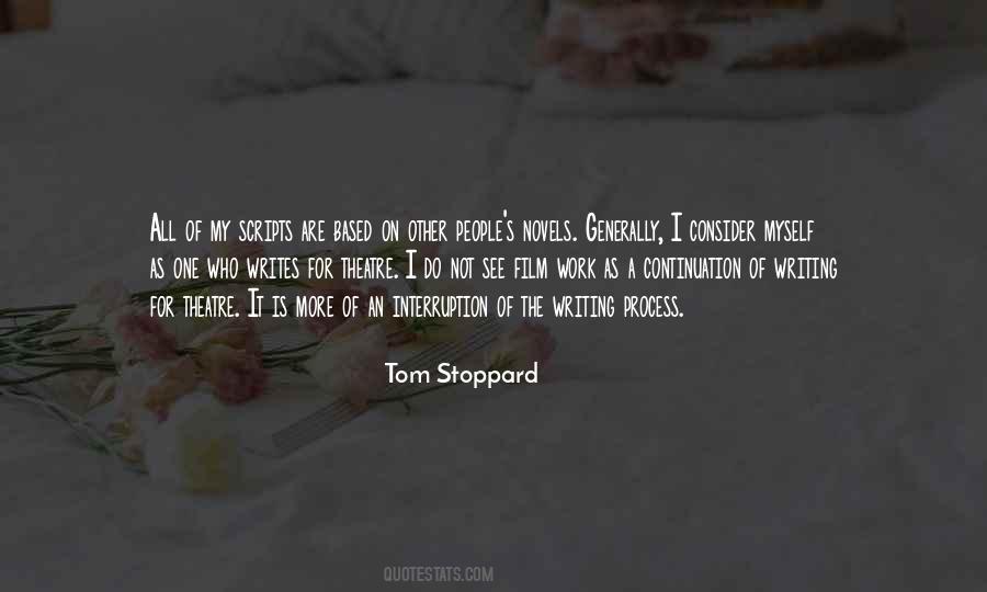 The Work Of Writing Quotes #236997