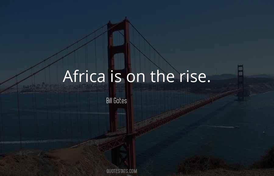 Africa Rise Quotes #943816