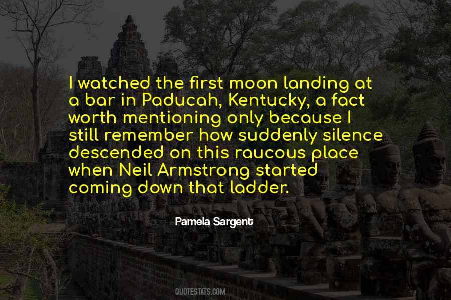 Quotes About The Moon Landing #1481152