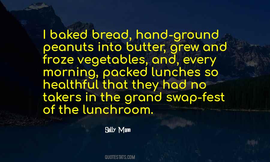 Quotes About Packed Lunches #673984