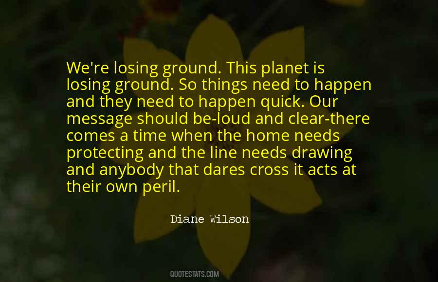 Quotes About Protecting The Planet #1841240