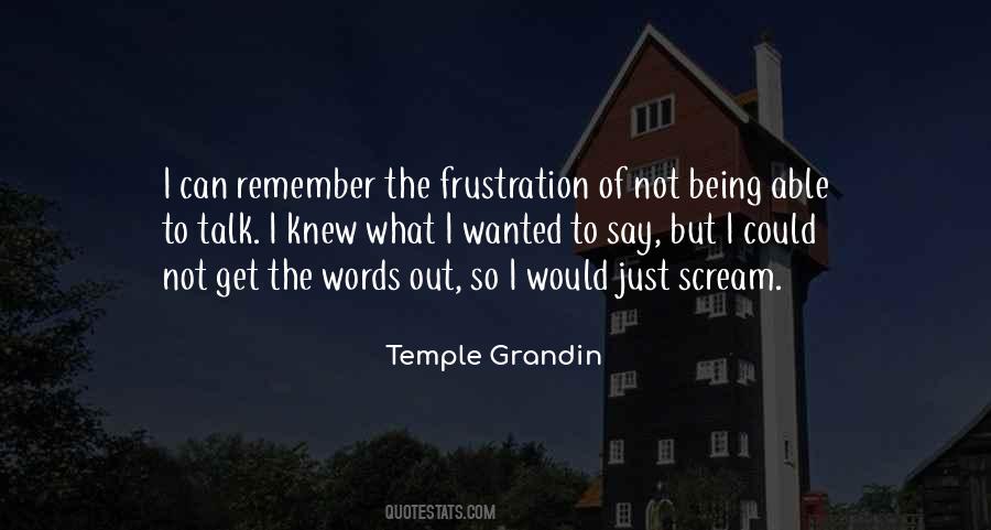Not Being Able To Talk Quotes #1726255