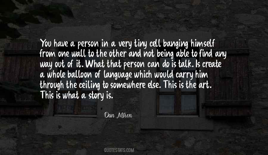 Not Being Able To Talk Quotes #516353