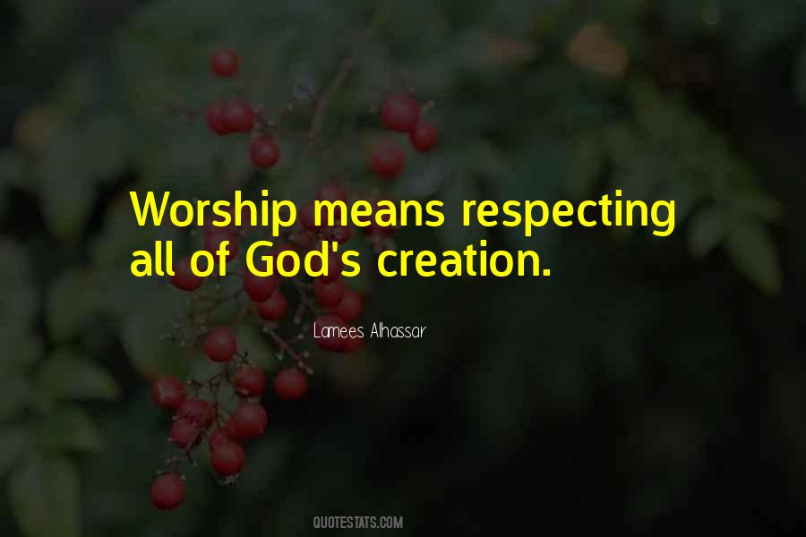 God S Creation Quotes #1341843