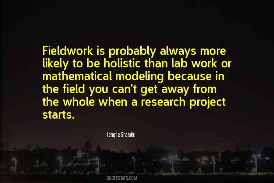 Quotes About Field Research #1195573