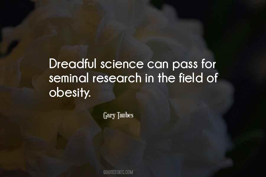 Quotes About Field Research #766146