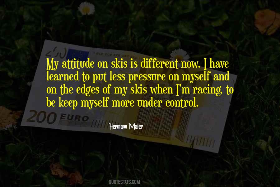 I Keep To Myself Quotes #16056