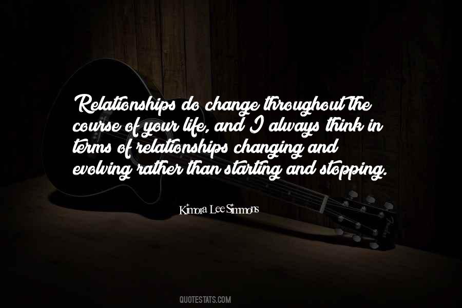 Quotes About Change In Relationships #1728756