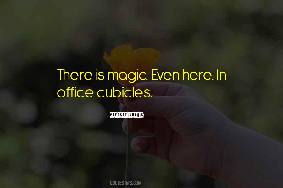 Quotes About Cubicles #1692038