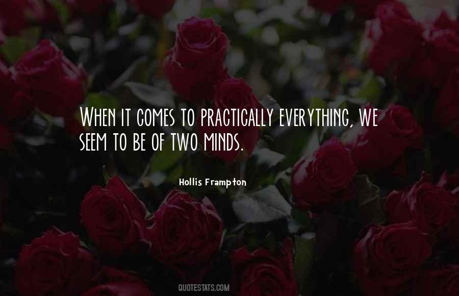 Two Minds Quotes #1657104