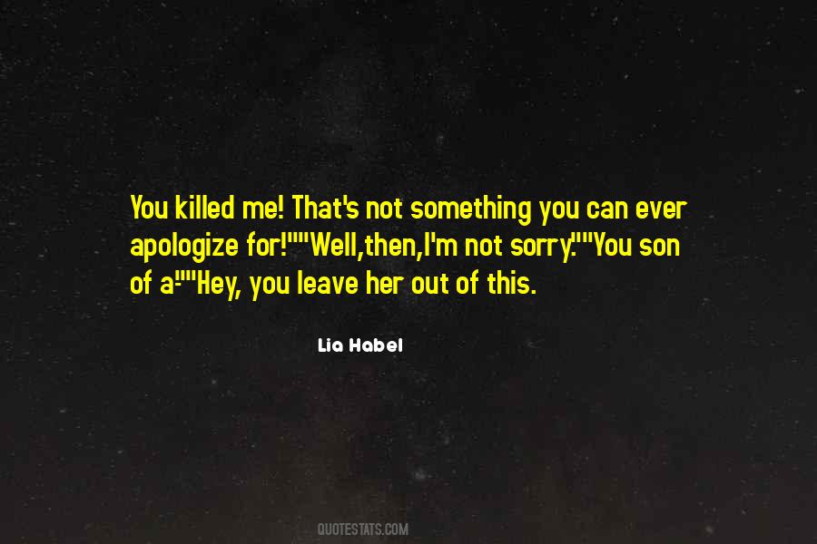 Quotes About Sorry For Her #1329357