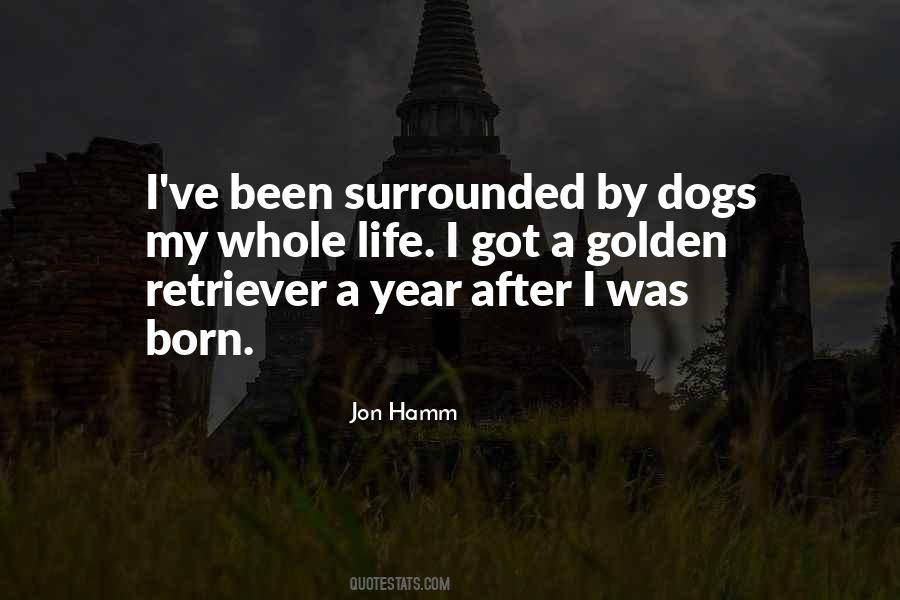 Quotes About Dog Life #324246