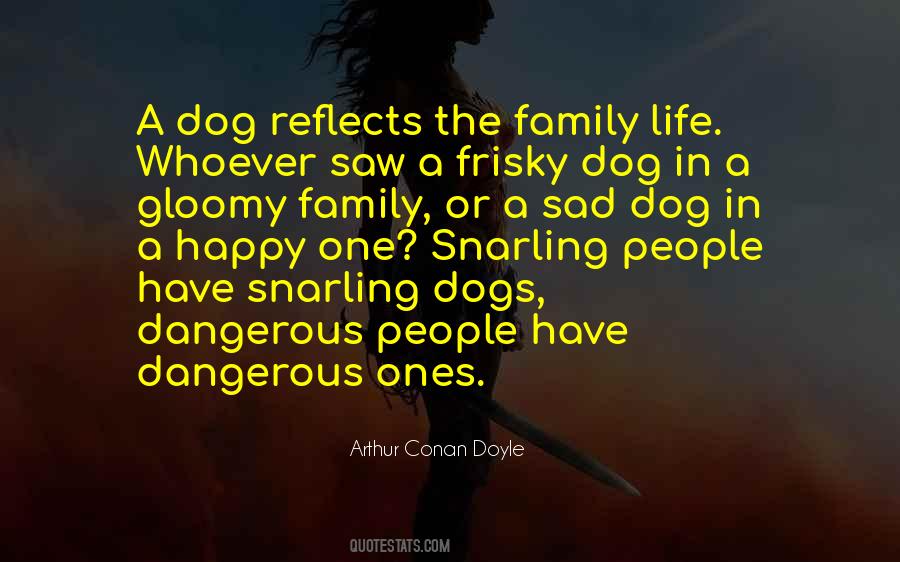 Quotes About Dog Life #372955