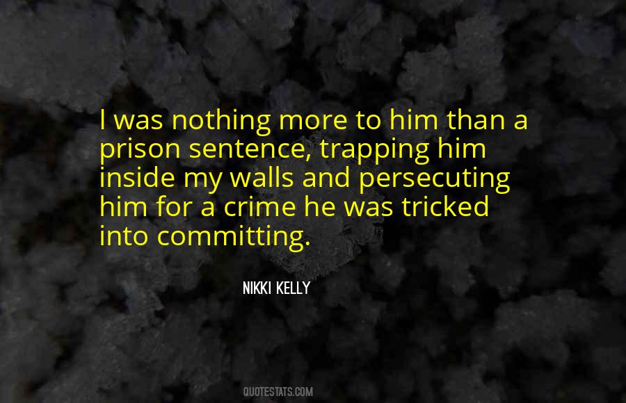 Quotes About Committing A Crime #111604