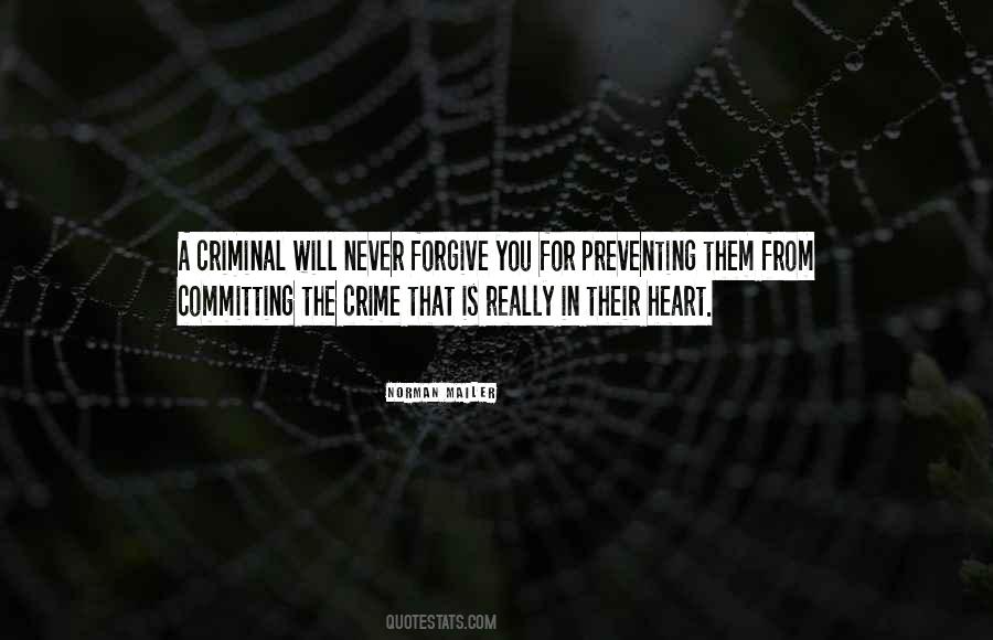 Quotes About Committing A Crime #1137639