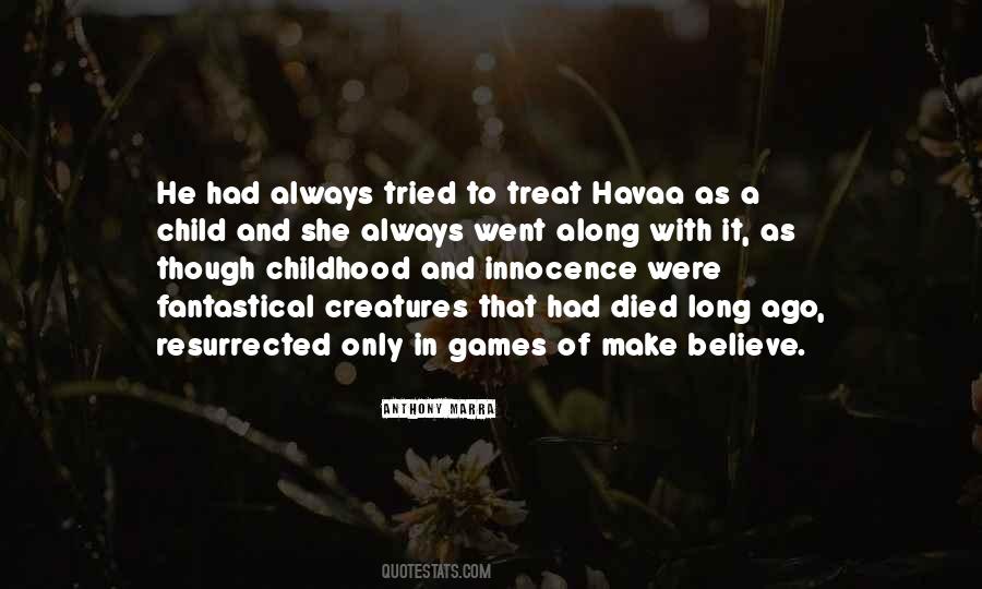 Quotes About Innocence Of Childhood #1153724