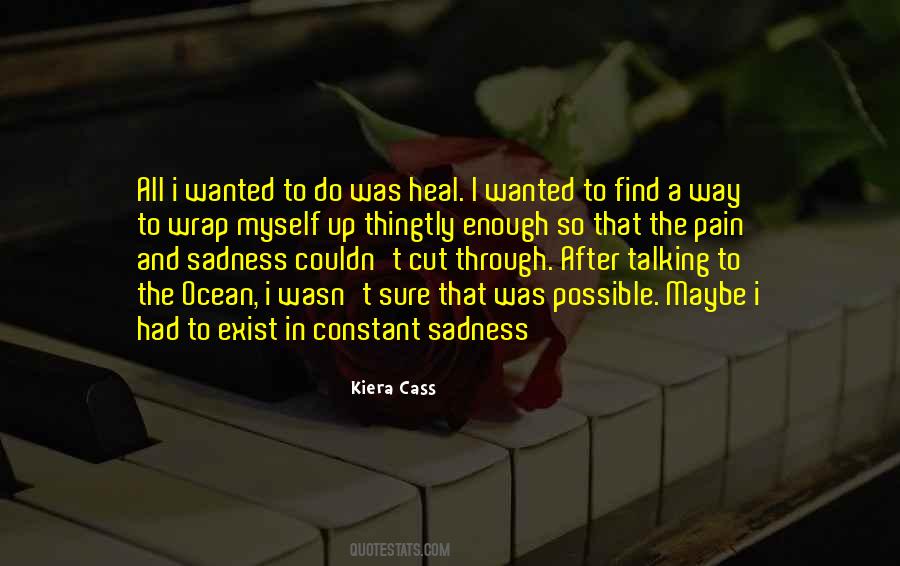 Quotes About Sadness And Pain #243815