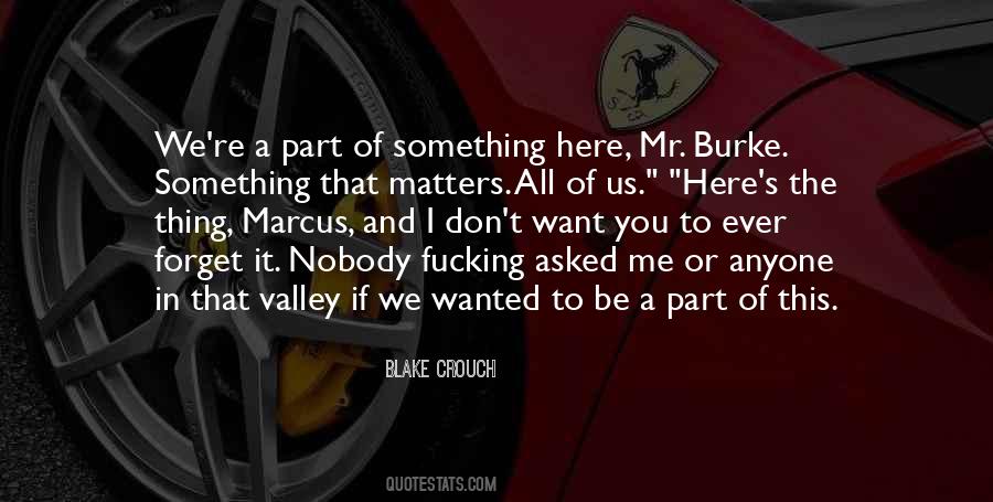 Wanted To Forget Quotes #1152337