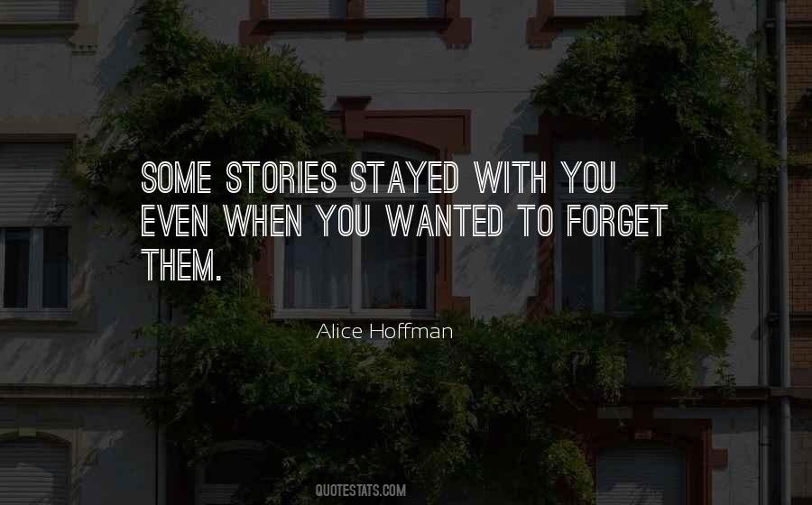 Wanted To Forget Quotes #1453941