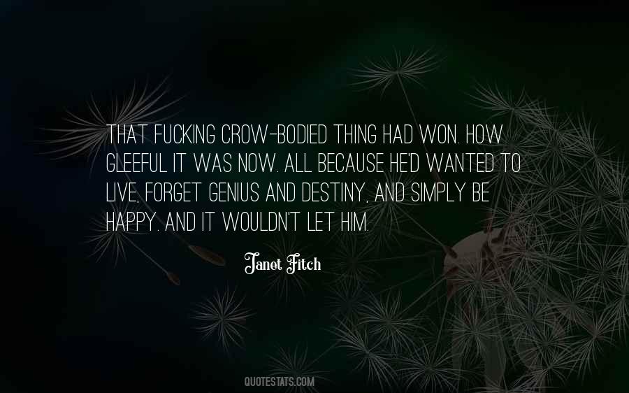 Wanted To Forget Quotes #1645065