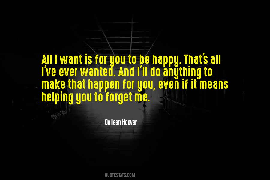 Wanted To Forget Quotes #1803792