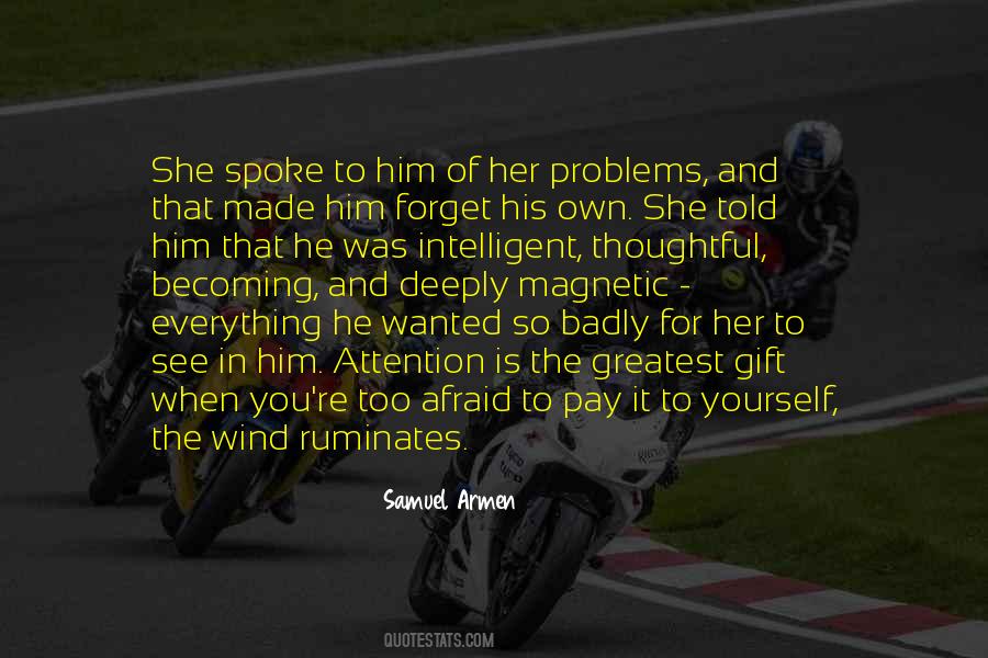 Wanted To Forget Quotes #788458