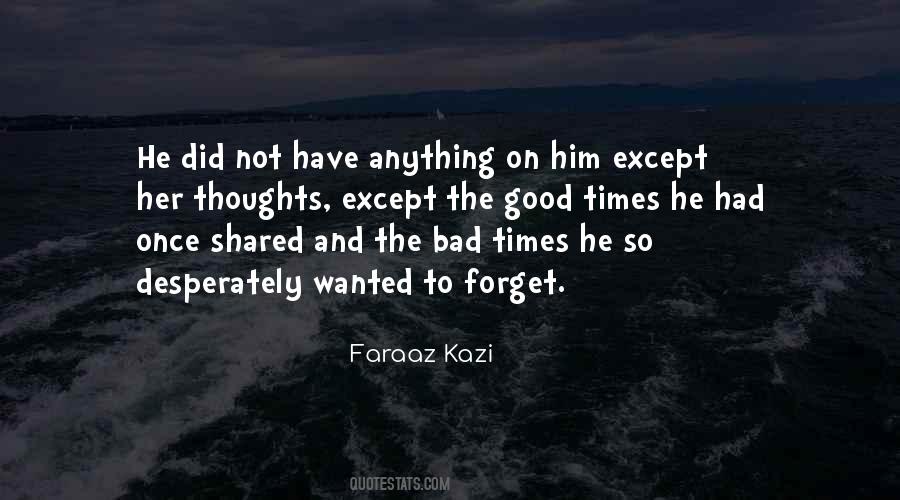 Wanted To Forget Quotes #897947