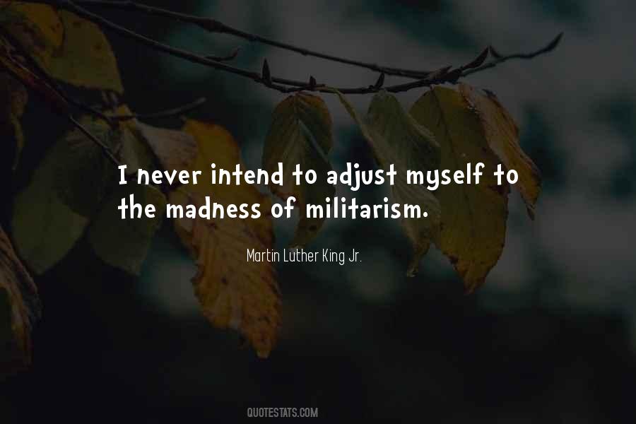 Quotes About Militarism #447935